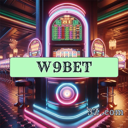 Experimente as Melhores Slots do w9bet.com e Ganhe Grandes Prêmios